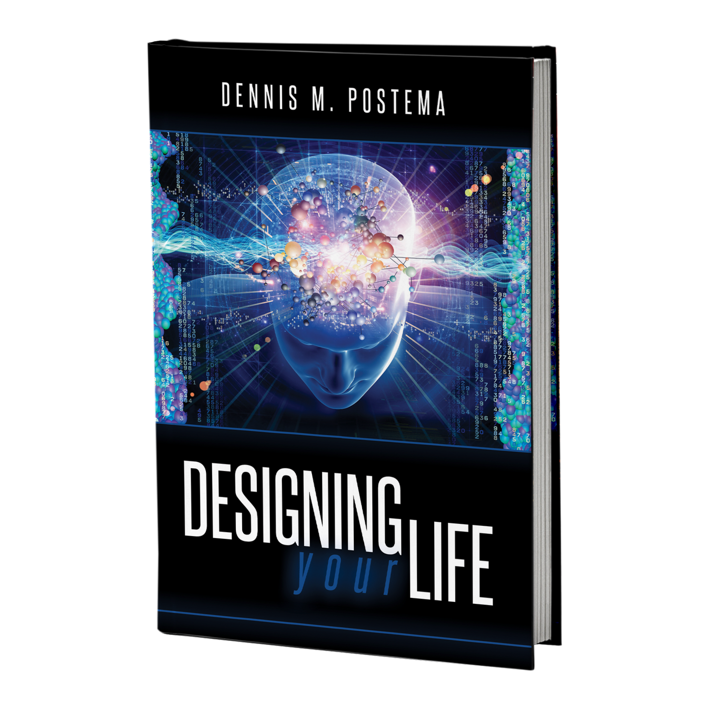 Designing Your Life: Unlocking the Infinite Possibilities of the Subconscious Mind