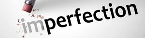 Ways to Find Perfection in Your Imperfections